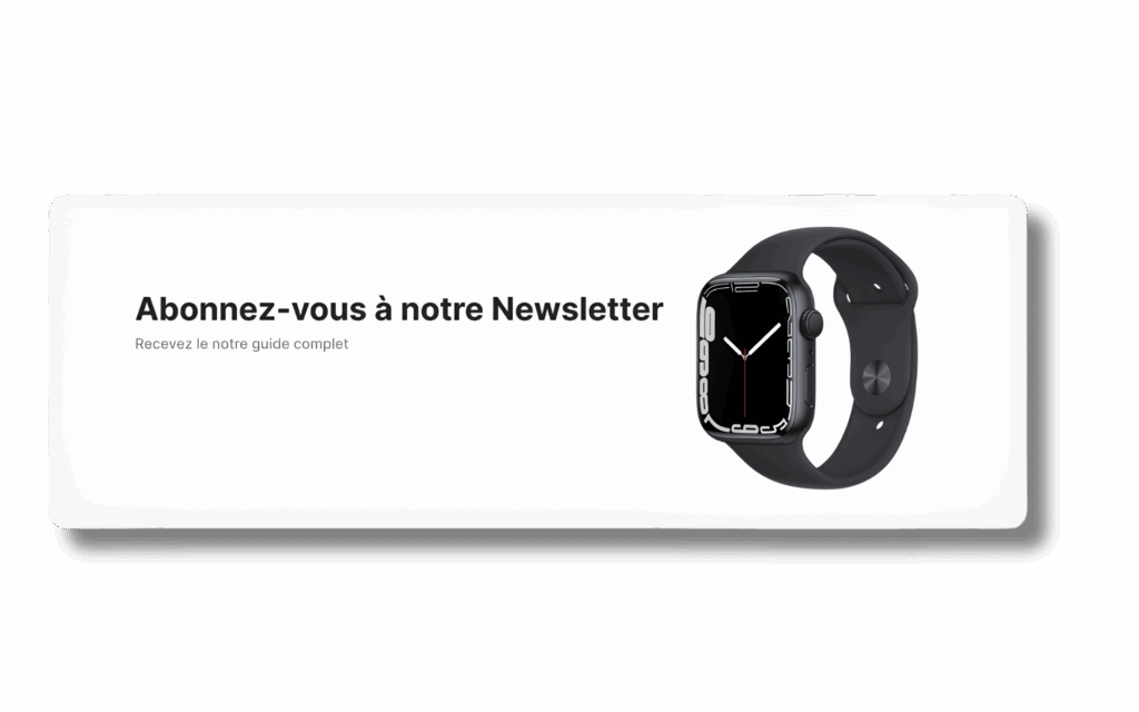 Bloc d&rsquo;inscription &agrave; la newsletter avec montre connect&eacute;e affich&eacute;e